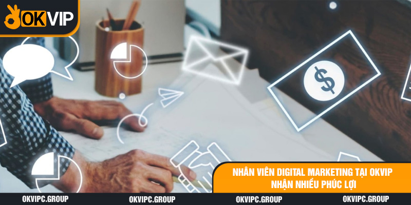 Nhân viên Digital Marketing tại OKVIP nhận nhiều phúc lợi